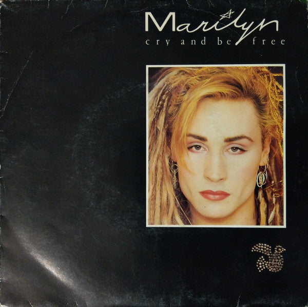 Marilyn : Cry And Be Free (7&quot;, Single)