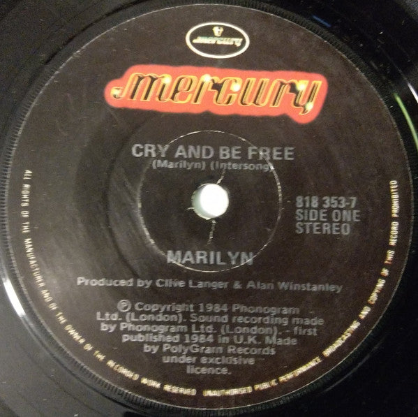 Marilyn : Cry And Be Free (7", Single)