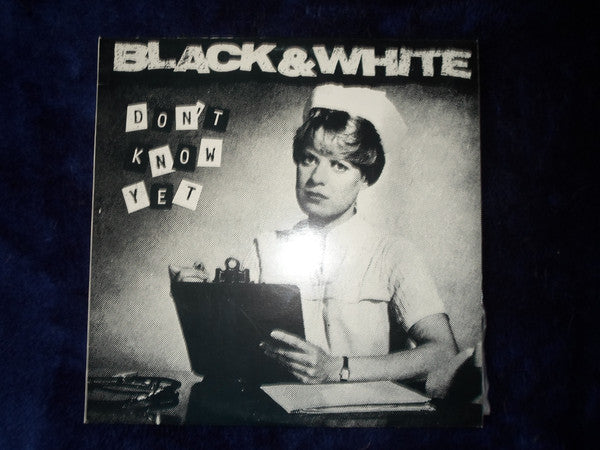 Black &amp; White (7) : Don&#39;t Know Yet (LP, Album)