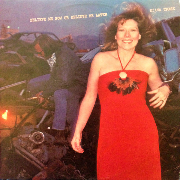 Diana Trask : Believe Me Now Or Believe Me Later (LP, Album)