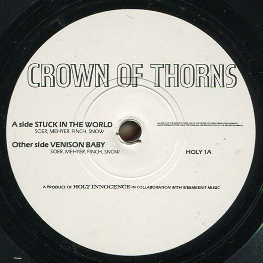 Crown Of Thorns (2) : Stuck In The World (7")