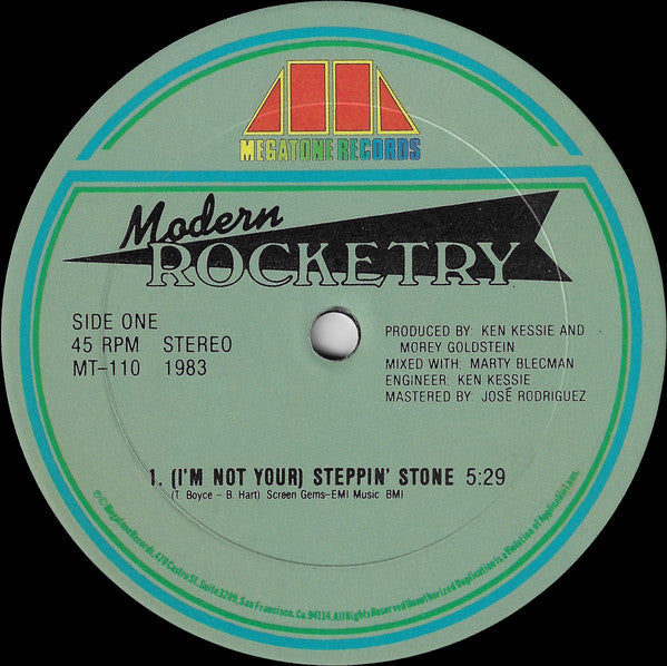 Modern Rocketry : (I&#39;m Not Your) Steppin&#39; Stone / I&#39;m Gonna Make You Want Me (12&quot;)