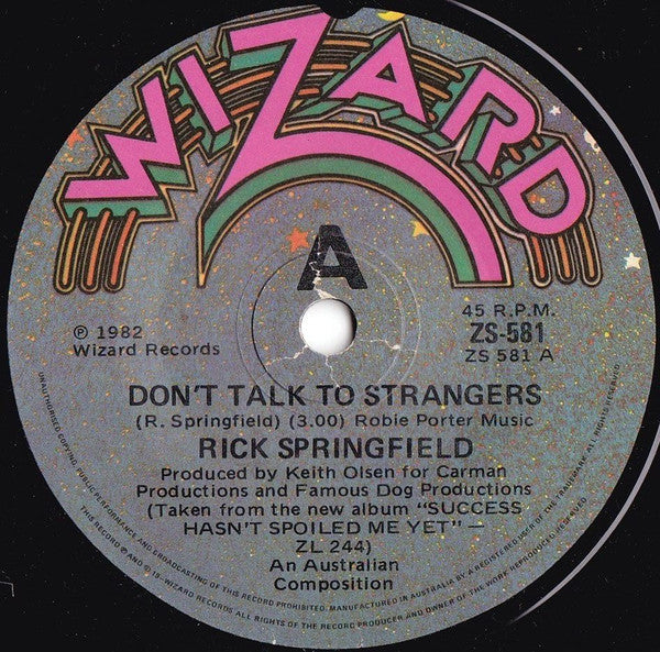 Rick Springfield : Don't Talk To Strangers (7", Single, Gen)