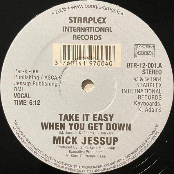 Mick Jessup : Take It Easy When You Get Down (12&quot;)