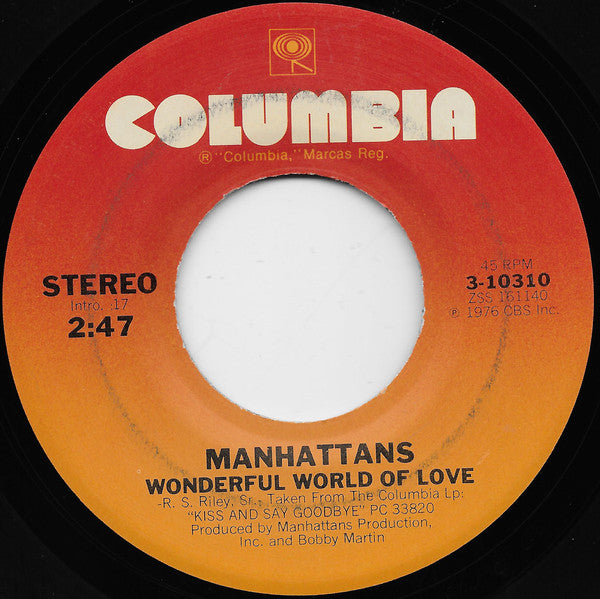 Manhattans : Kiss And Say Goodbye (7", San)