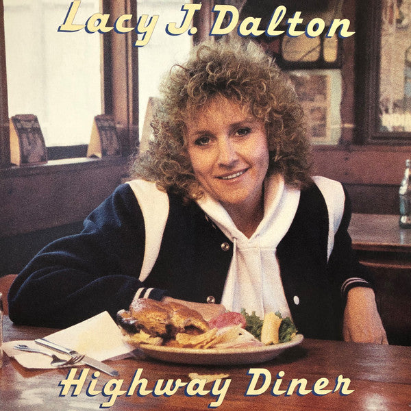 Lacy J. Dalton : Highway Diner (LP, Album)