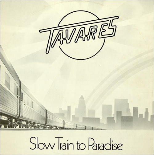 Tavares : Slow Train To Paradise (12")