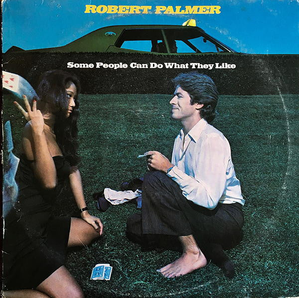 Robert Palmer : Some People Can Do What They Like (LP, Album, San)