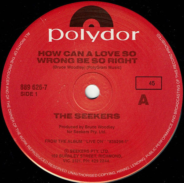 The Seekers : How Can A Love So Wrong Be So Right (7&quot;, Single)