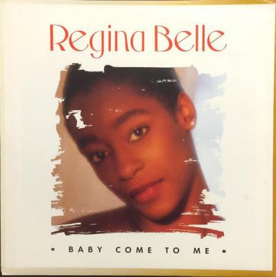 Regina Belle : Baby Come To Me (7&quot;, Single)