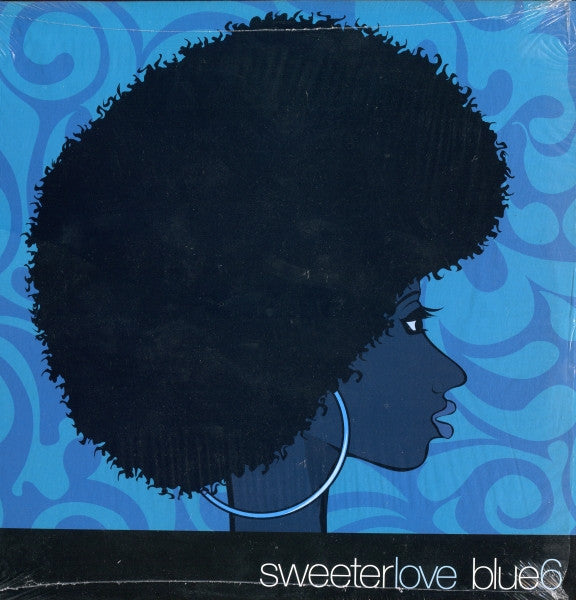 Blue Six : Sweeter Love (12&quot;)