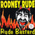 Rodney Rude : Rude Bastard (CD, Album)