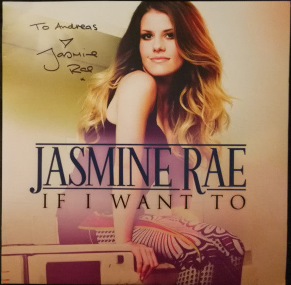 Jasmine Rae : If I Want To (LP, Album)