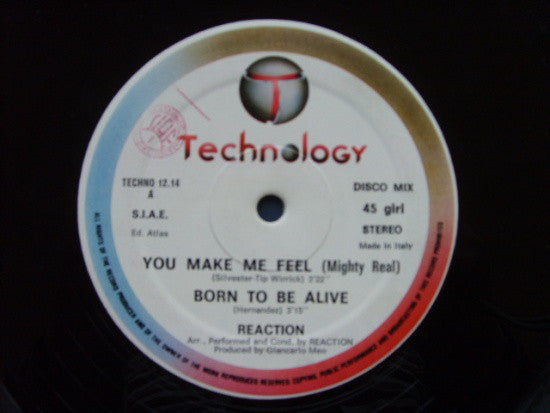 Reaction (6) : You Make Me Feel (Mighty Real) - Born To Be Alive (12")