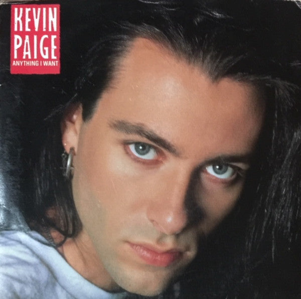 Kevin Paige : Anything I Want (7", Single)