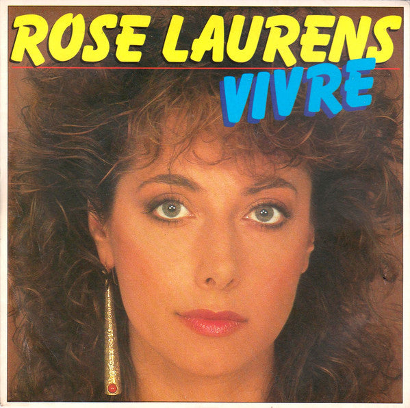 Rose Laurens : Vivre (7", Single)