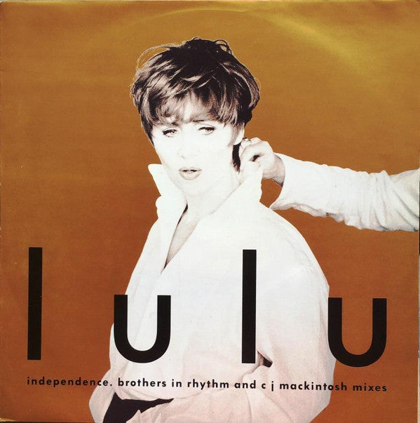 Lulu : Independence (Brothers In Rhythm and CJ Mackintosh Mixes) (12&quot;)