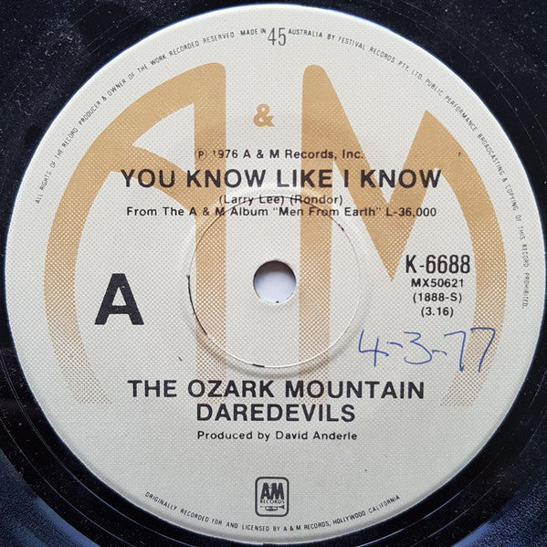 The Ozark Mountain Daredevils : You Know Like I Know (7&quot;, Single)