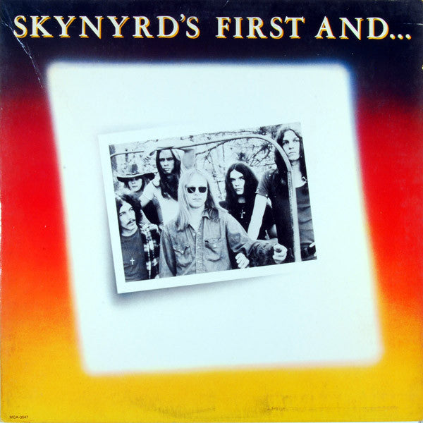 Lynyrd Skynyrd : Skynyrd&#39;s First And... Last (LP, Album, Pin)