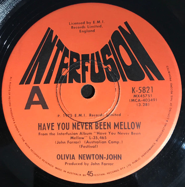 Olivia Newton-John : Have You Never Been Mellow (7", Single)
