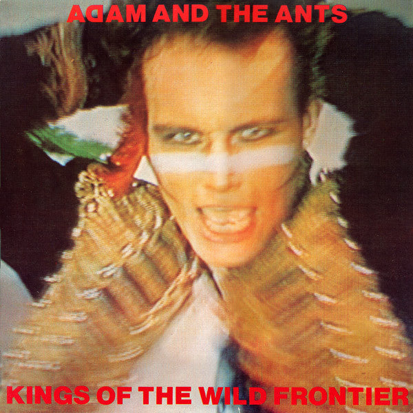 Adam And The Ants : Kings Of The Wild Frontier (LP, Album)