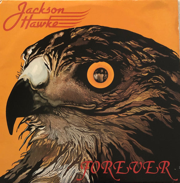 Jackson Hawke : Forever (LP, Album)