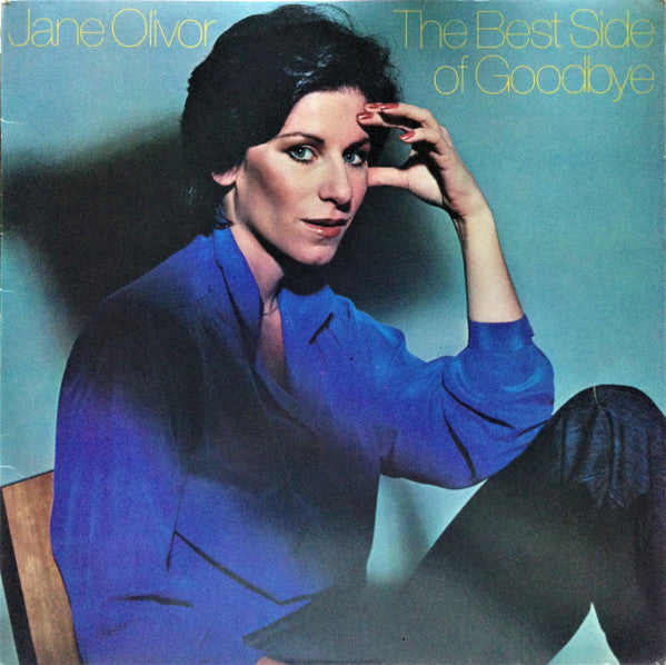 Jane Olivor : The Best Side Of Goodbye (LP, Album)