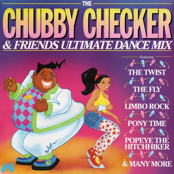 Chubby Checker : The Chubby Checker & Friends Ultimate Dance Mix (LP, Comp)