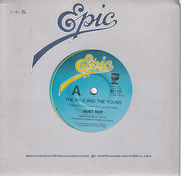 Quiet Riot : The Wild And The Young (7", Single)
