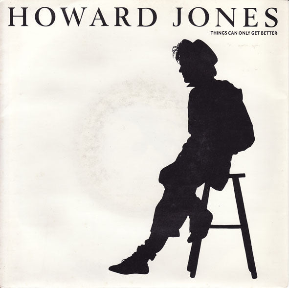 Howard Jones : Things Can Only Get Better (7&quot;)