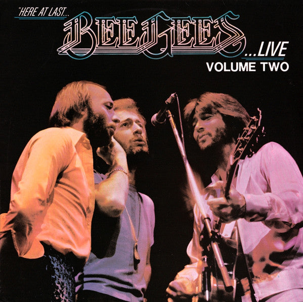 Bee Gees : Here At Last...Bee Gees...Live Volume Two (LP, Album, RE)