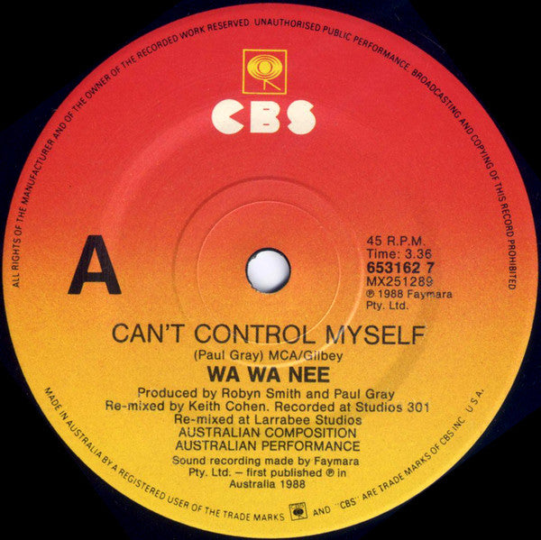 Wa Wa Nee : Can't Control Myself (7", Single)