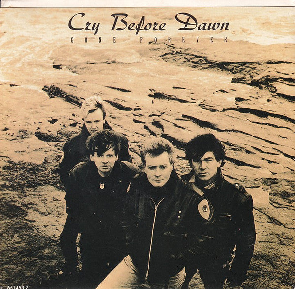 Cry Before Dawn : Gone Forever (7&quot;, Single, Promo)