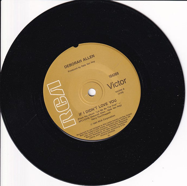 Deborah Allen : If I Didn&#39;t Love You (7&quot;, Single)