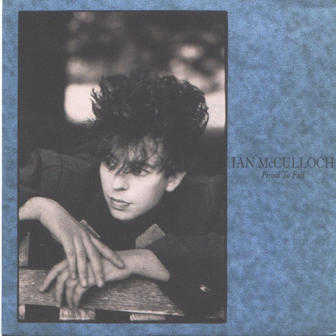 Ian McCulloch : Proud To Fall (7&quot;, Single)