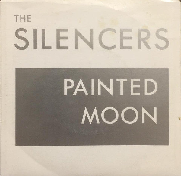 The Silencers : Painted Moon (7&quot;)