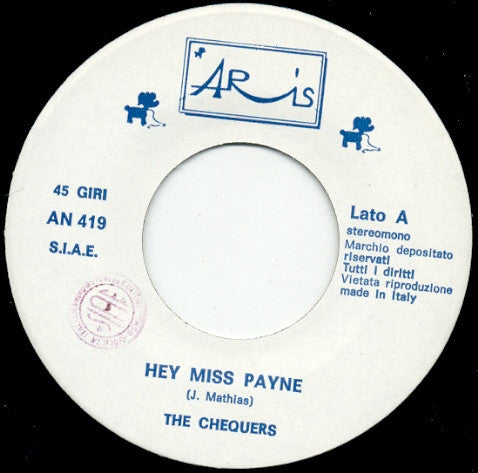 The Chequers : Hey Miss Payne / I'm Still In Love (7")