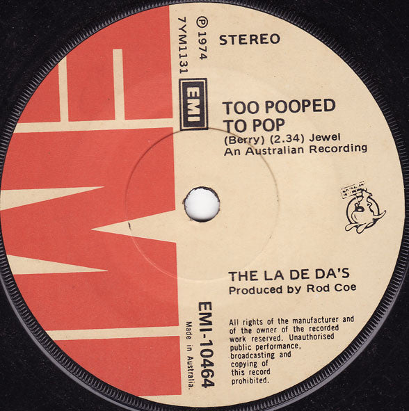 The La De Das : Too Pooped To Pop (7&quot;, Single)