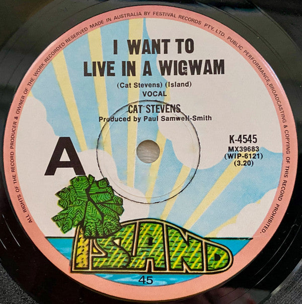 Cat Stevens : I Want To Live In A Wigwam / Morning Has Broken (7", Single, RP)