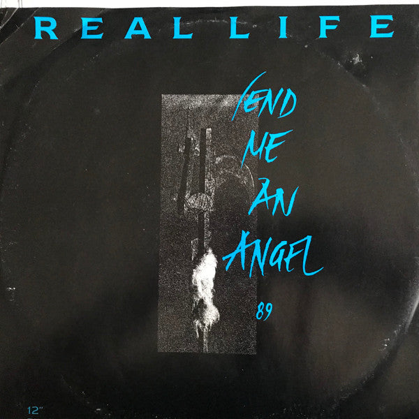 Real Life : Send Me An Angel '89 (12")