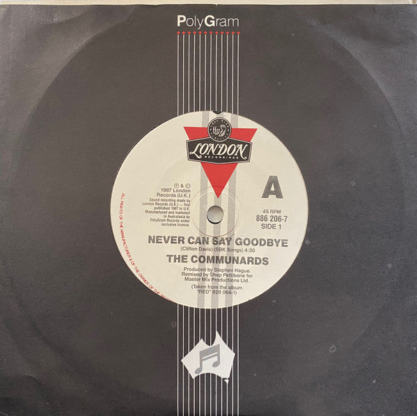 The Communards : Never Can Say Goodbye (7", Single)