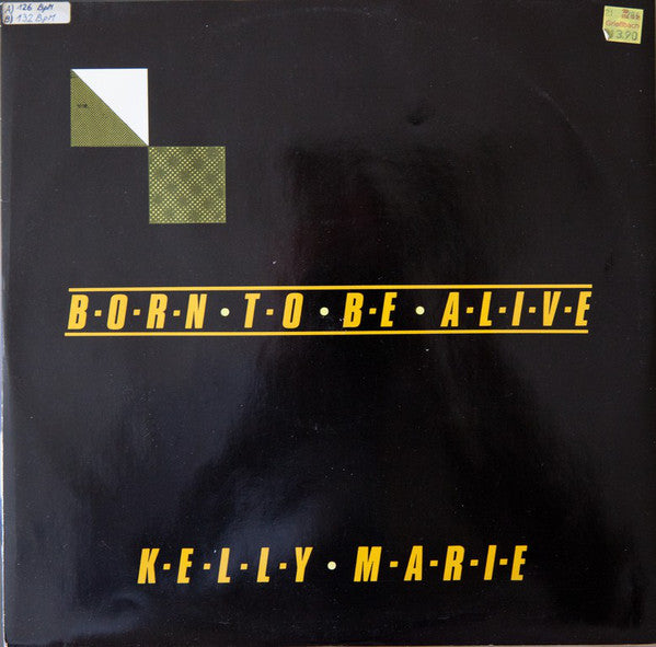 Kelly Marie : Born To Be Alive / Are You Ready For Love (12&quot;)