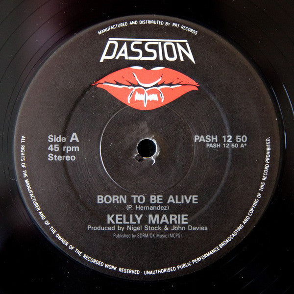 Kelly Marie : Born To Be Alive / Are You Ready For Love (12")