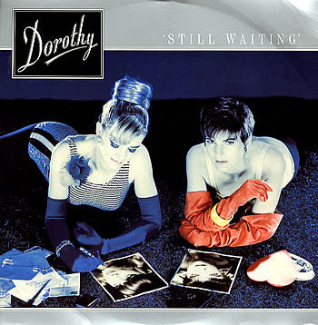 Dorothy (4) : Still Waiting (12")