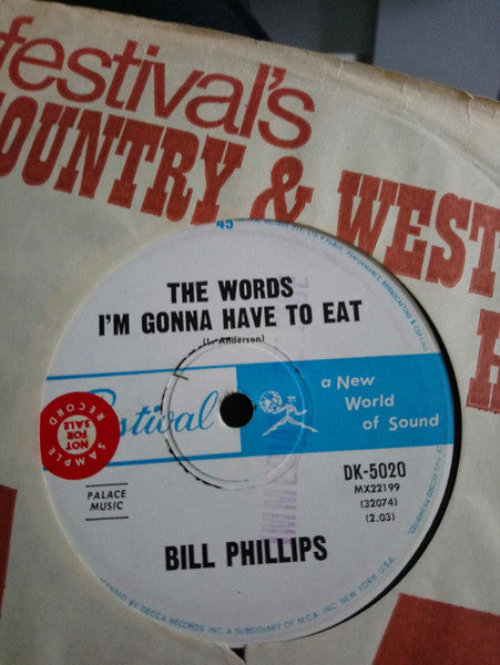 Bill Phillips (4) : The Words I&#39;m Gonna Have To Eat / Falling Back To You (7&quot;, Single)