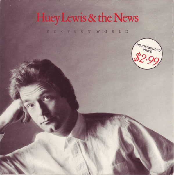 Huey Lewis &amp; The News : Perfect World (7&quot;, Single, Ltd, Pic)