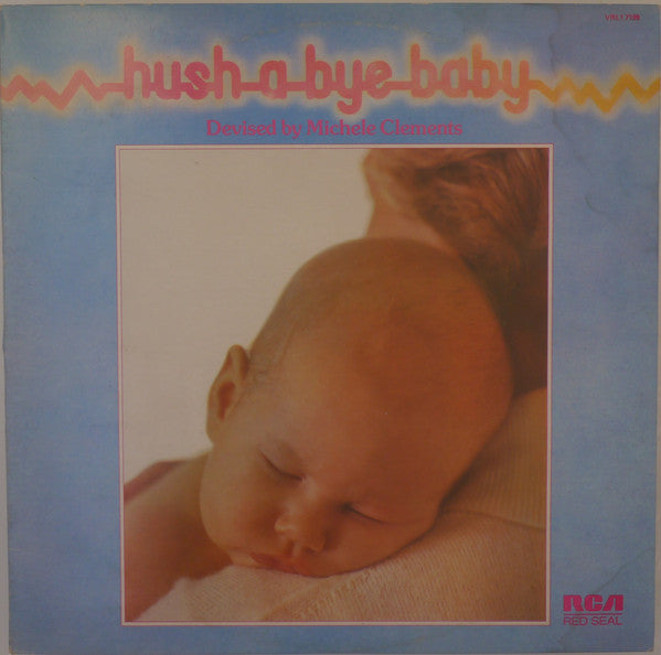 Michele Clements : Hush A Bye Baby (LP, Album, Comp)