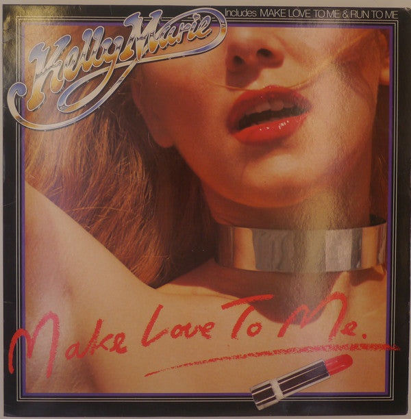 Kelly Marie : Make Love To Me (LP, Album)