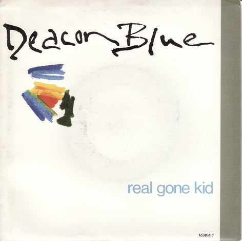 Deacon Blue : Real Gone Kid (7&quot;, Single)