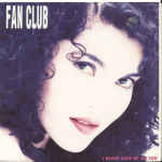Fan Club : I Never Gave Up On You (7", Single)
